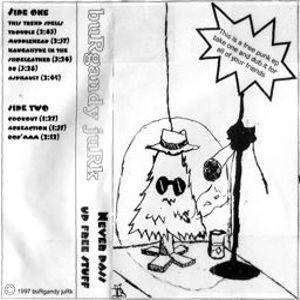 buRgandy juRk fRee album - neveR pass up fRee stuff